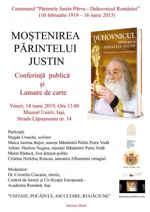 „Moștenirea părintelui Justin” – conferință și lansare de carte la Muzeul Unirii din Iași