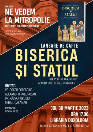 Lansare de carte la Librăria Doxologia din Iași: „Biserica și statul. Perspective diacronice asupra unei relații polivalente”