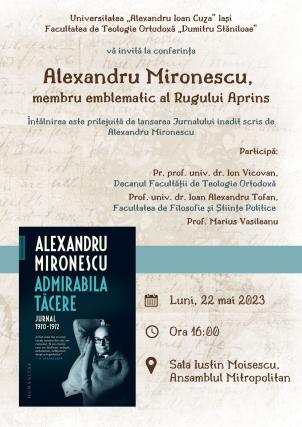 „Admirabila tăcere”: Al treilea volum al Jurnalului lui Alexandru Mironescu va fi lansat la Iași