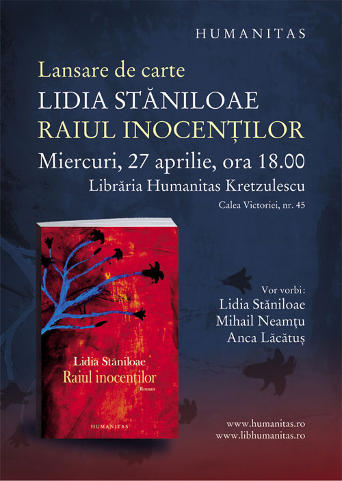 Editura Humanitas lansează romanul "Raiul inocenților”, al Lidiei Stăniloae Editura Humanitas lansează romanul "Raiul inocenților”, al Lidiei Stăniloae