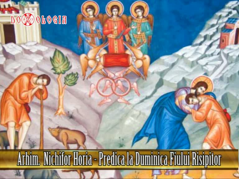 Arhim. Nichifor Horia - Predică la Duminica Fiului Risipitor