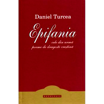 Daniel Turcea, un poet care trebuie fericit cu lacrimi