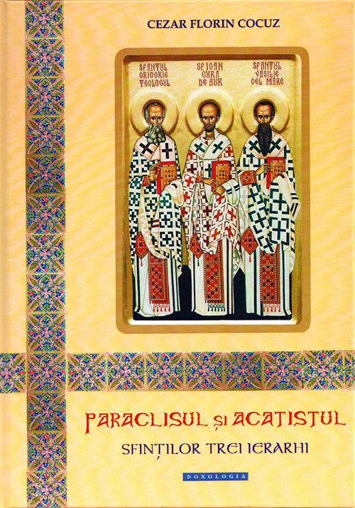 Cezar Florin Cocuz, Paraclisul şi acatistul Sfinţilor Trei Ierarhi, Editura Doxologia, Iaşi, 2012, 114.p Paraclisul şi Acatistul Sfinţilor Trei Ierahi, pe notaţie psaltică, la Editura Doxologia