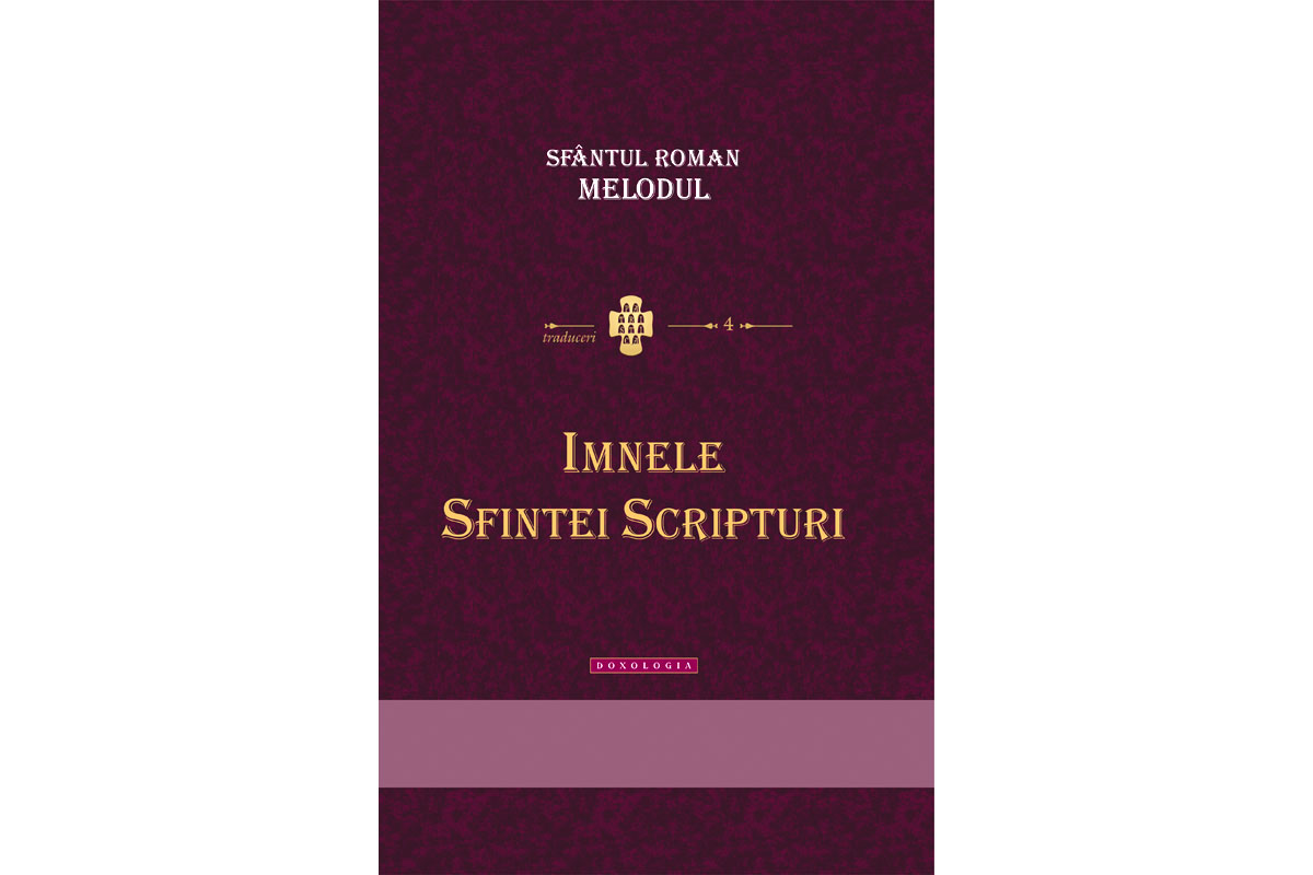 Imnele scripturistice ale Sfântului Roman Melodul