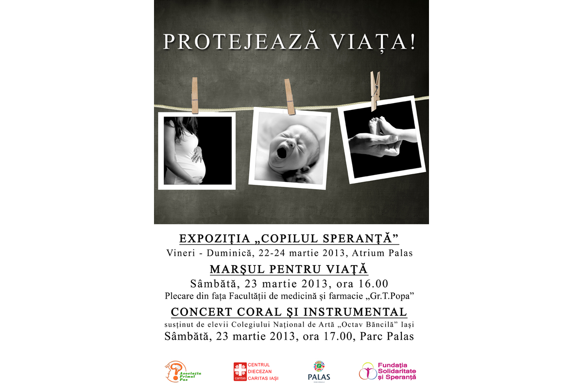 Trei zile de manifestări dedicate vieţii, la Iaşi