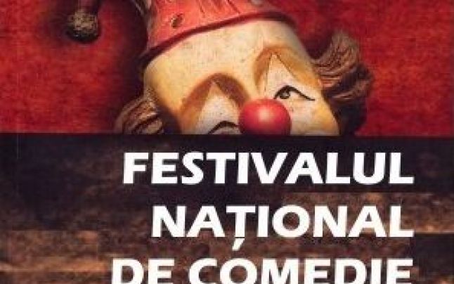 Festivalul Naţional de Comedie de la Galaţi se va deschide pe 21 octombrie