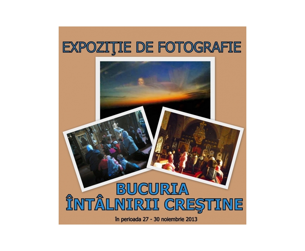 Expoziție de fotografie la Biserica „Sfântul Pantelimon” - Foişorul de Foc din Bucureşti