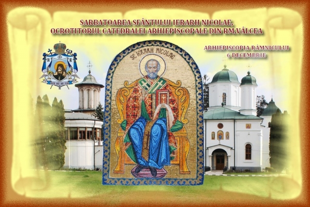 Prăznuirea Sfântului Ierarh Nicolae la Catedrala Arhiepiscopală din Râmnicu Vâlcea Prăznuirea Sfântului Ierarh Nicolae la Catedrala Arhiepiscopală din Râmnicu Vâlcea