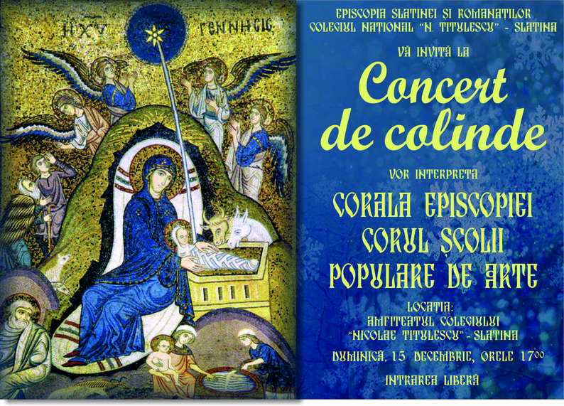 Concert de colinde al Coralei Episcopiei din Slatina Concert de colinde al Coralei Episcopiei din Slatina