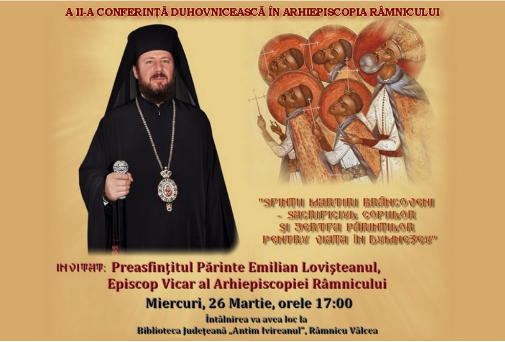 A doua conferinţă duhovnicească în Arhiepiscopia Râmnicului va avea loc miercuri, 26 martie