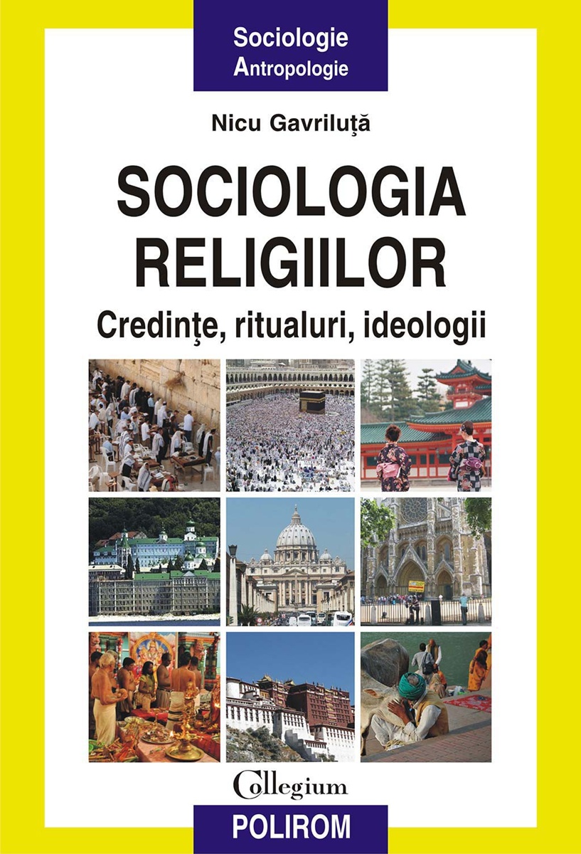 Volumul „Sociologia Religiilor – Credinţe, ritualuri, ideologii”, lansat în cadrul Târgului de carte Librex