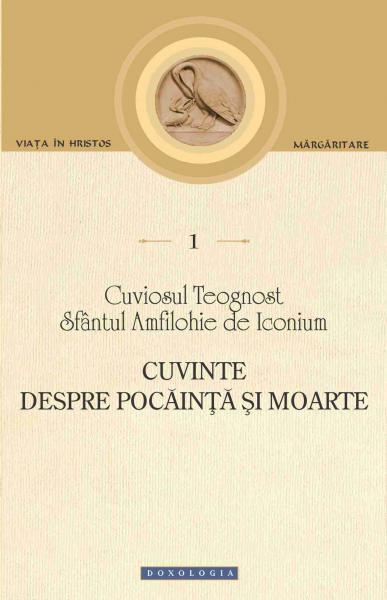 Cuvinte despre pocăinţă şi moarte