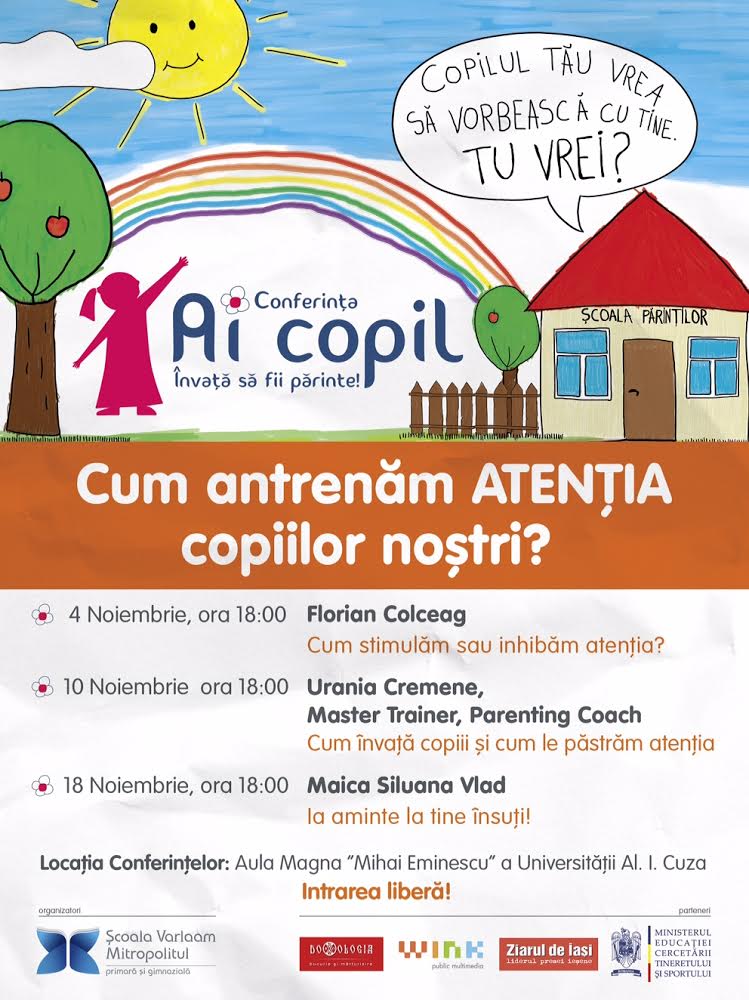 “Atenţia” la Conferinţele „Ai copil. Învaţă să fii Părinte”