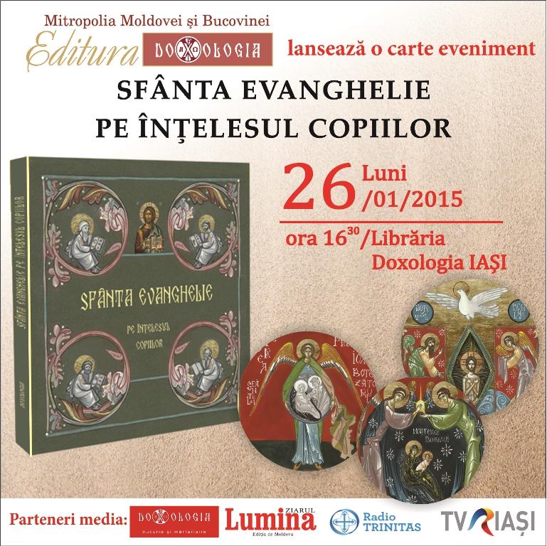O carte eveniment la Editura DOXOLOGIA:  „Sfânta Evanghelie pe înțelesul copiilor”