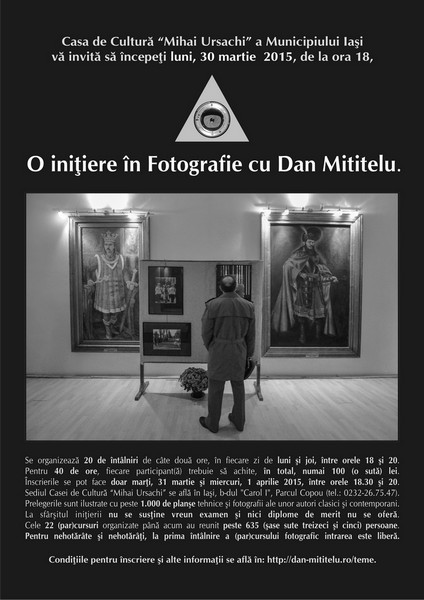 &quot;O iniţiere în fotografie cu Dan Mititelu&quot;, a XXIII-a ediţie