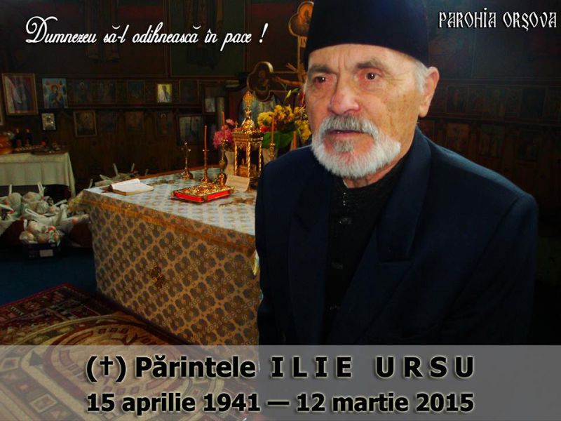 A trecut la cele veșnice părintele Ilie Ursu de la Orșova A trecut la cele veșnice părintele Ilie Ursu de la Orșova