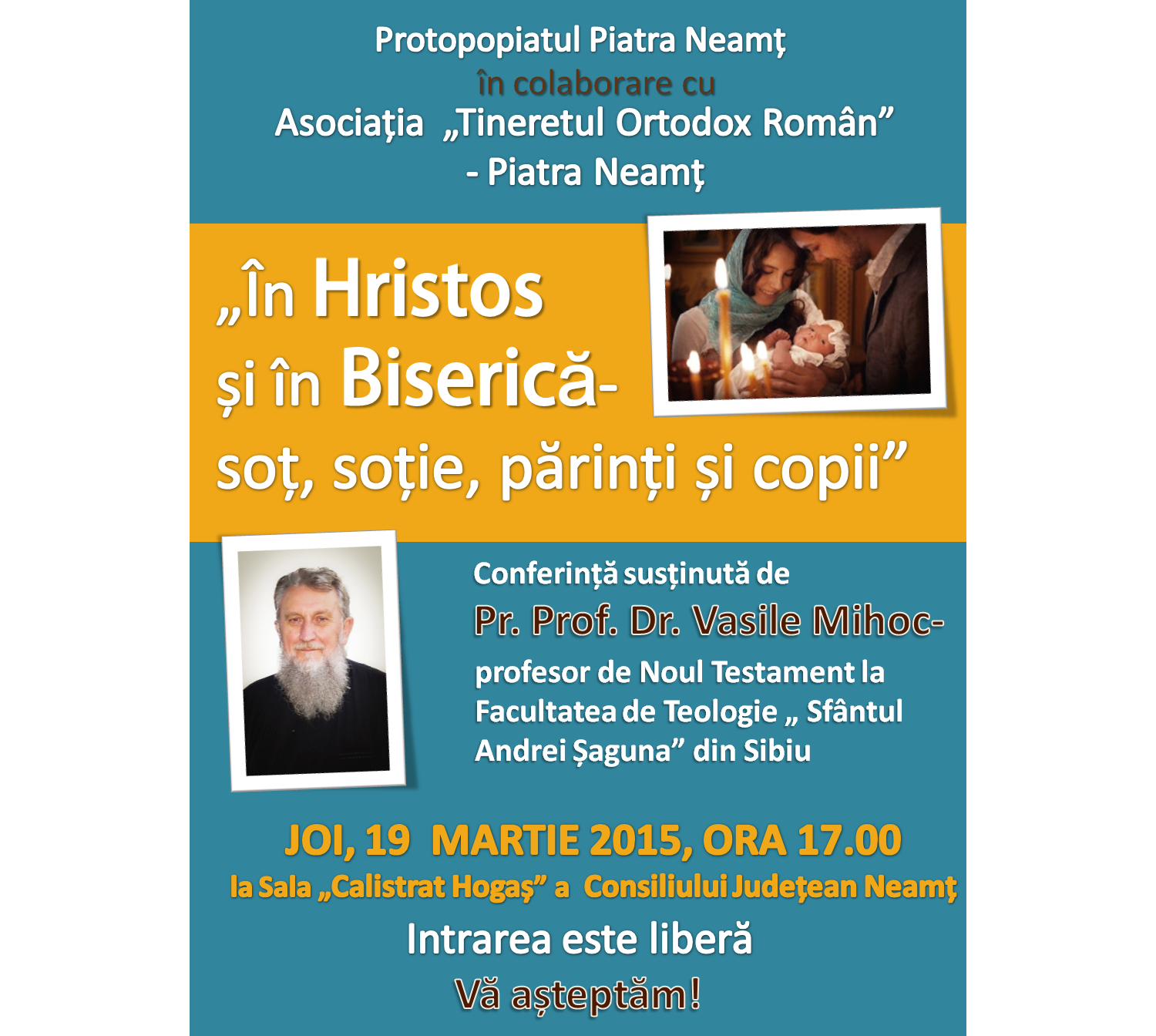„În Hristos şi în Biserică – soţ, soţie, părinţi şi copii”
