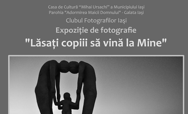 Expoziţie de fotografie dedicată copilăriei, la Iaşi