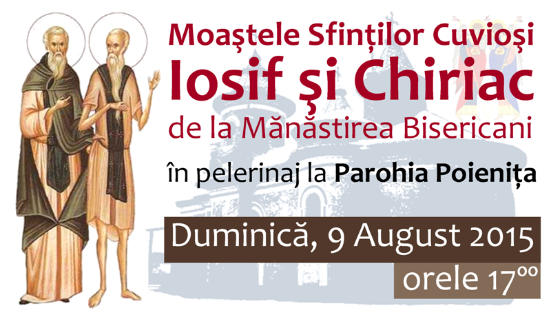 Pelerinaj cu moaştele Sfinţilor Cuvioşi Iosif şi Chiriac de la Bisericani, în Parohia Poienița