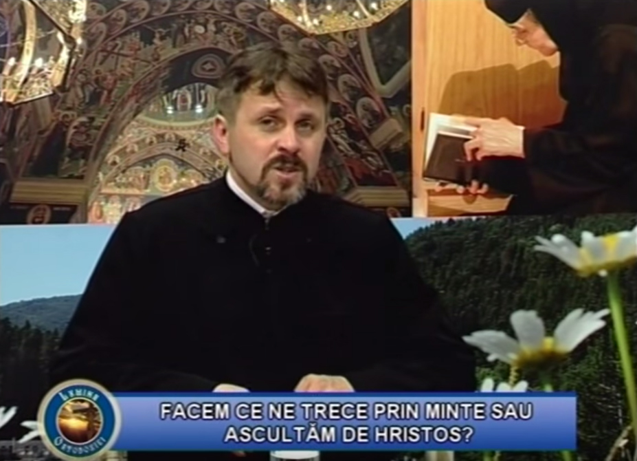 Facem ce ne trece prin minte sau ascultăm de Hristos? (partea a II-a) - pr. Marius Daniel Profir