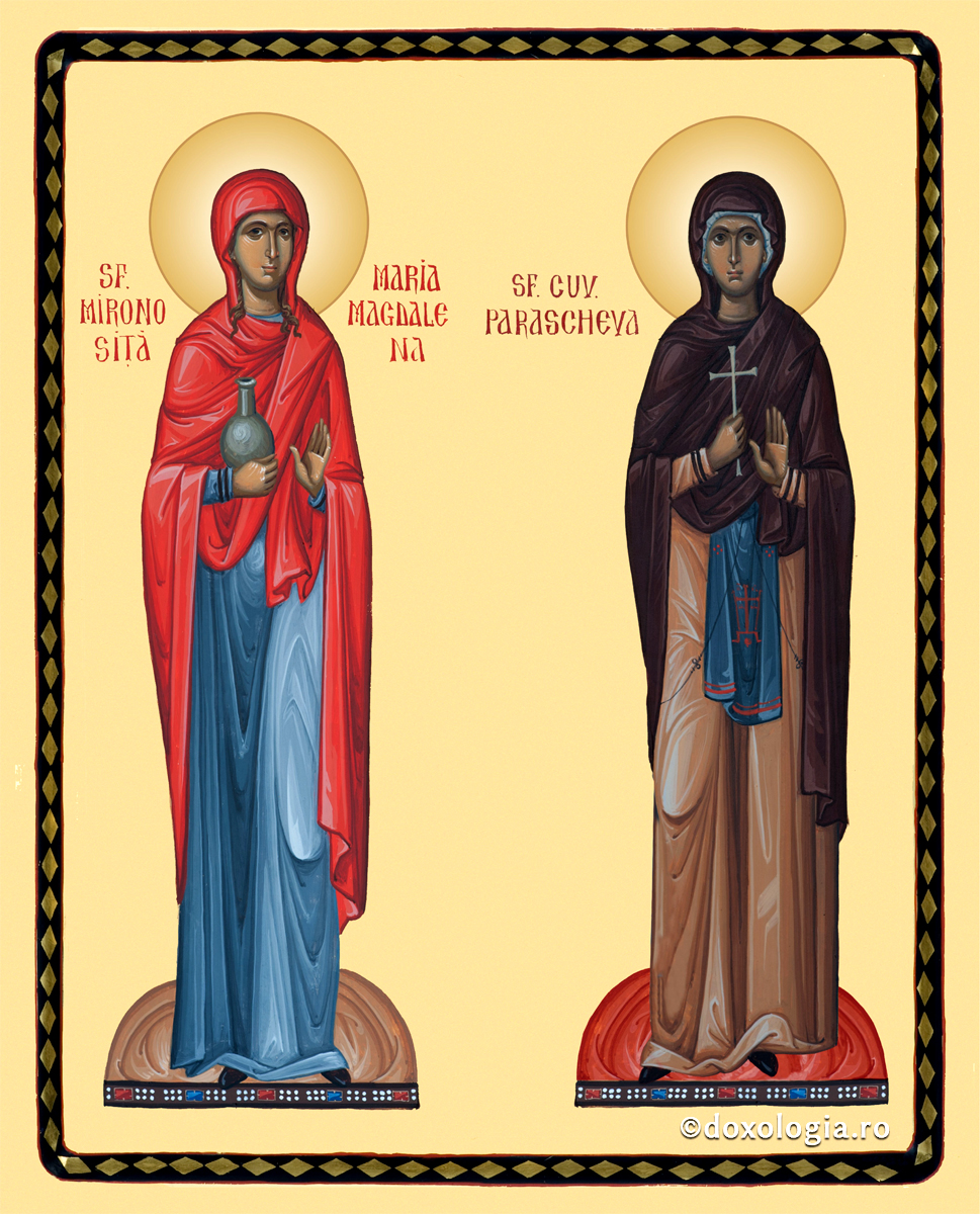 Sfânta Maria Magdalena și Sfânta Cuvioasa Parascheva