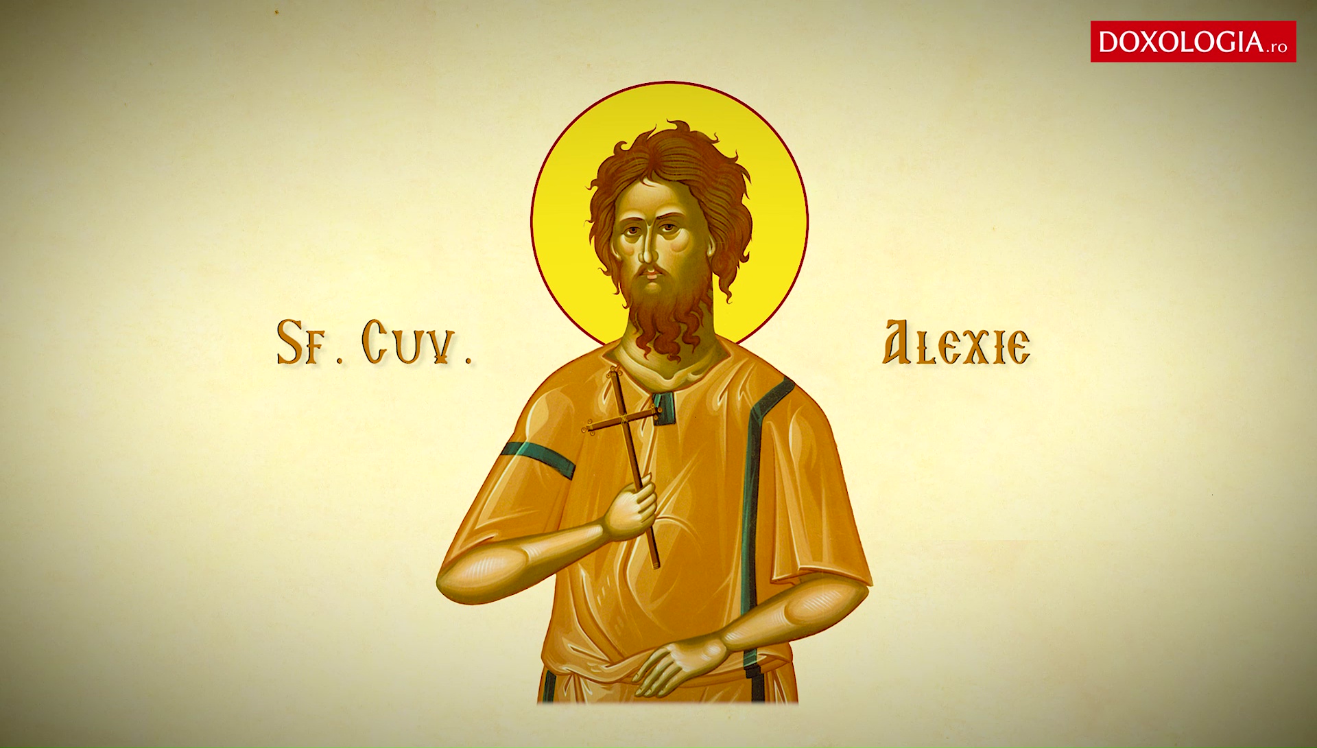 (Video) Troparul Sfântului Cuvios Alexie, omul lui Dumnezeu