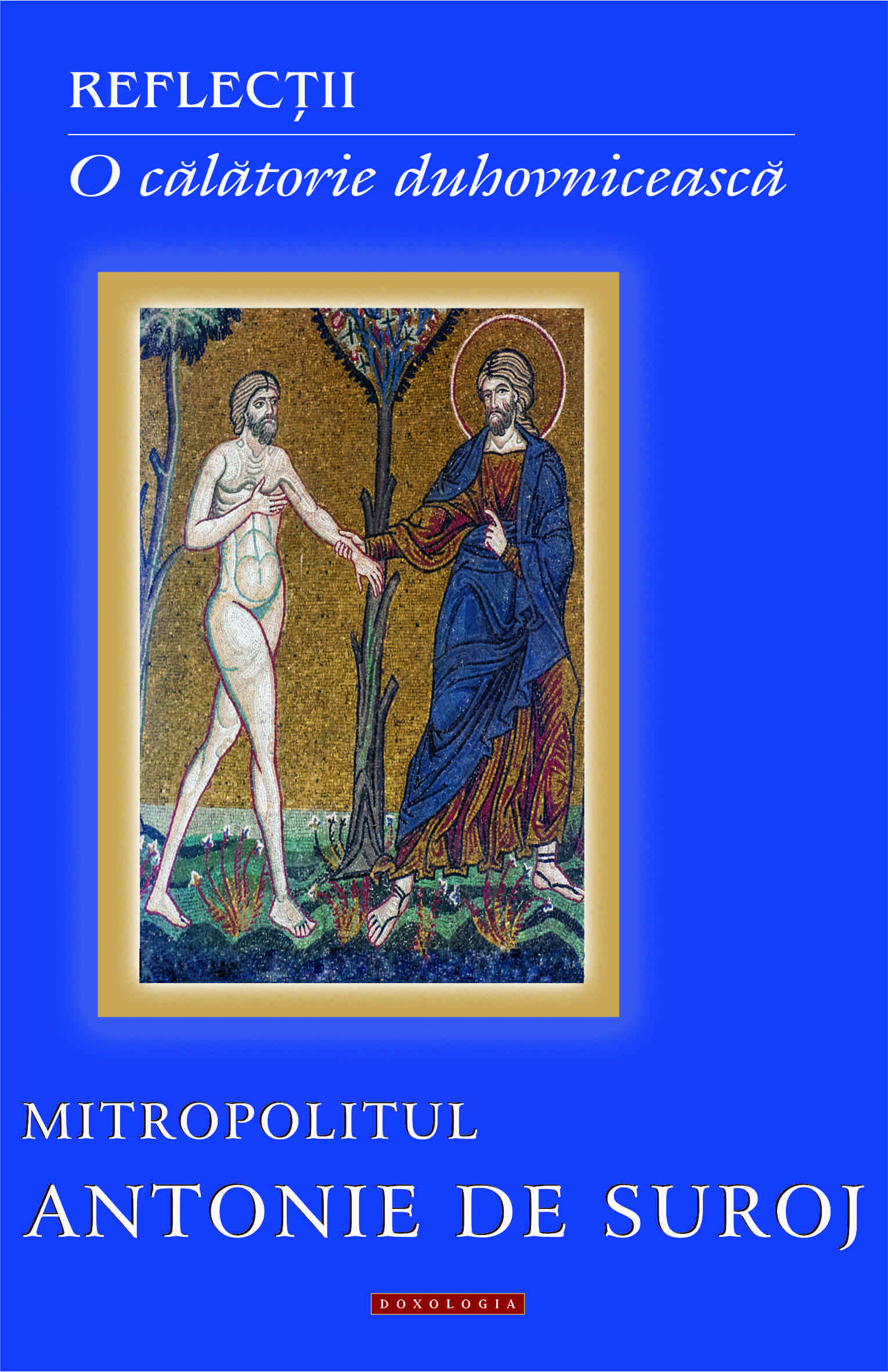 Călăuze duhovniceşti spre Înviere - săptămâna a doua