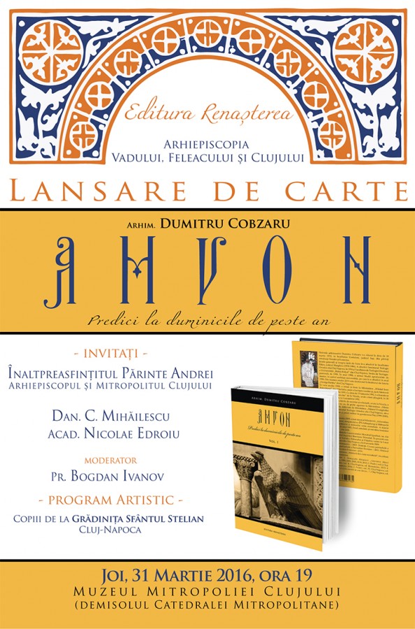 Lansarea cărții „Amvon”, a părintelui arhimandrit Dumitru Cobzaru Lansarea cărții „Amvon”, a părintelui arhimandrit Dumitru Cobzaru