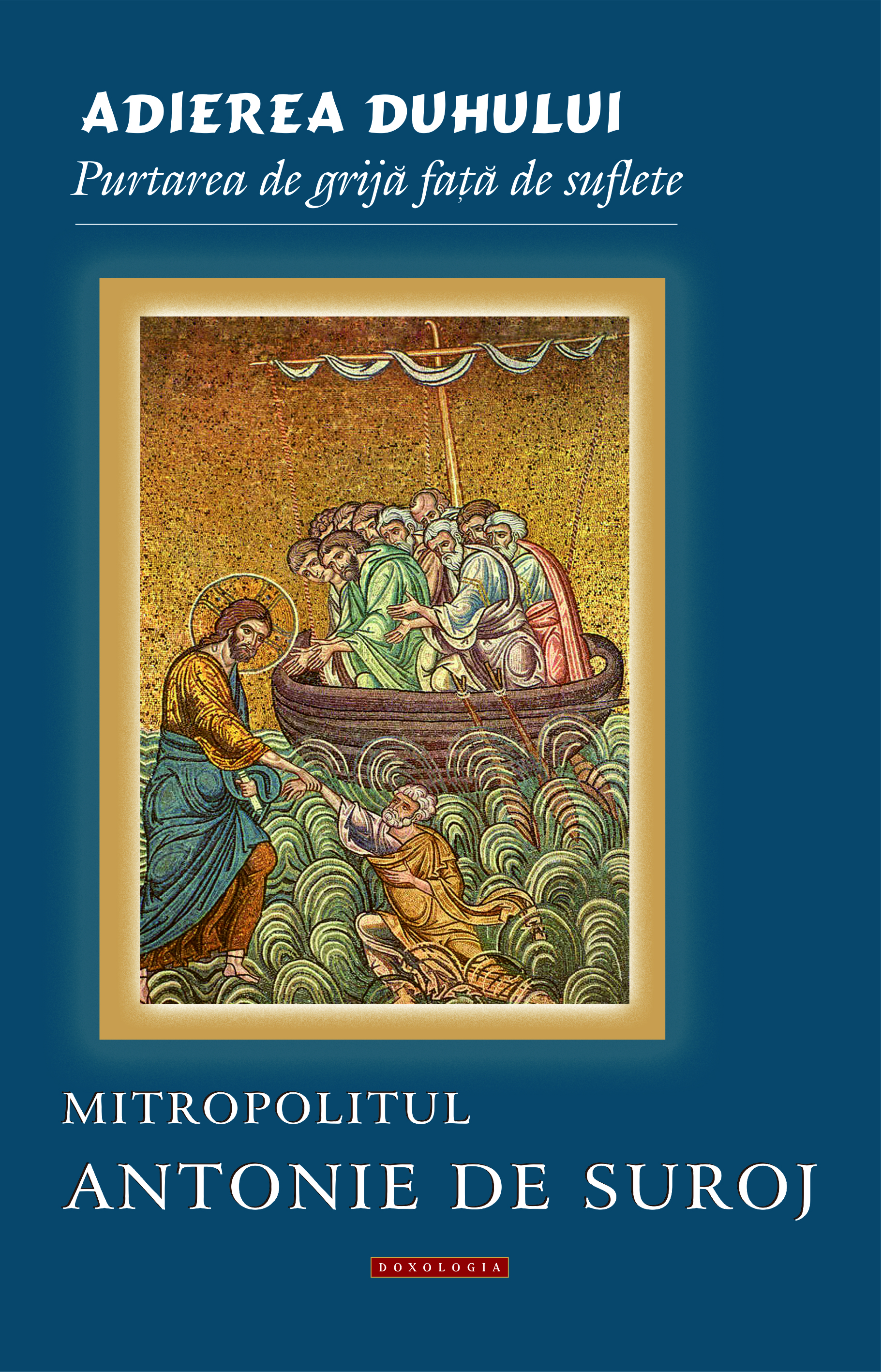 Călăuze duhovniceşti spre Înviere - săptămâna a treia