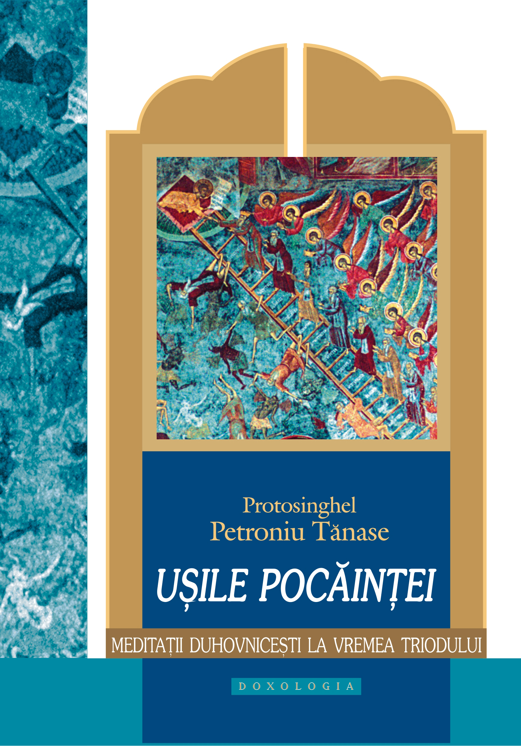 Călăuze duhovniceşti spre Înviere