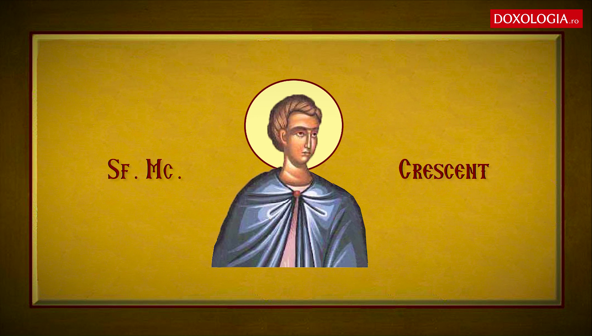 Sfântul Mucenic Crescent