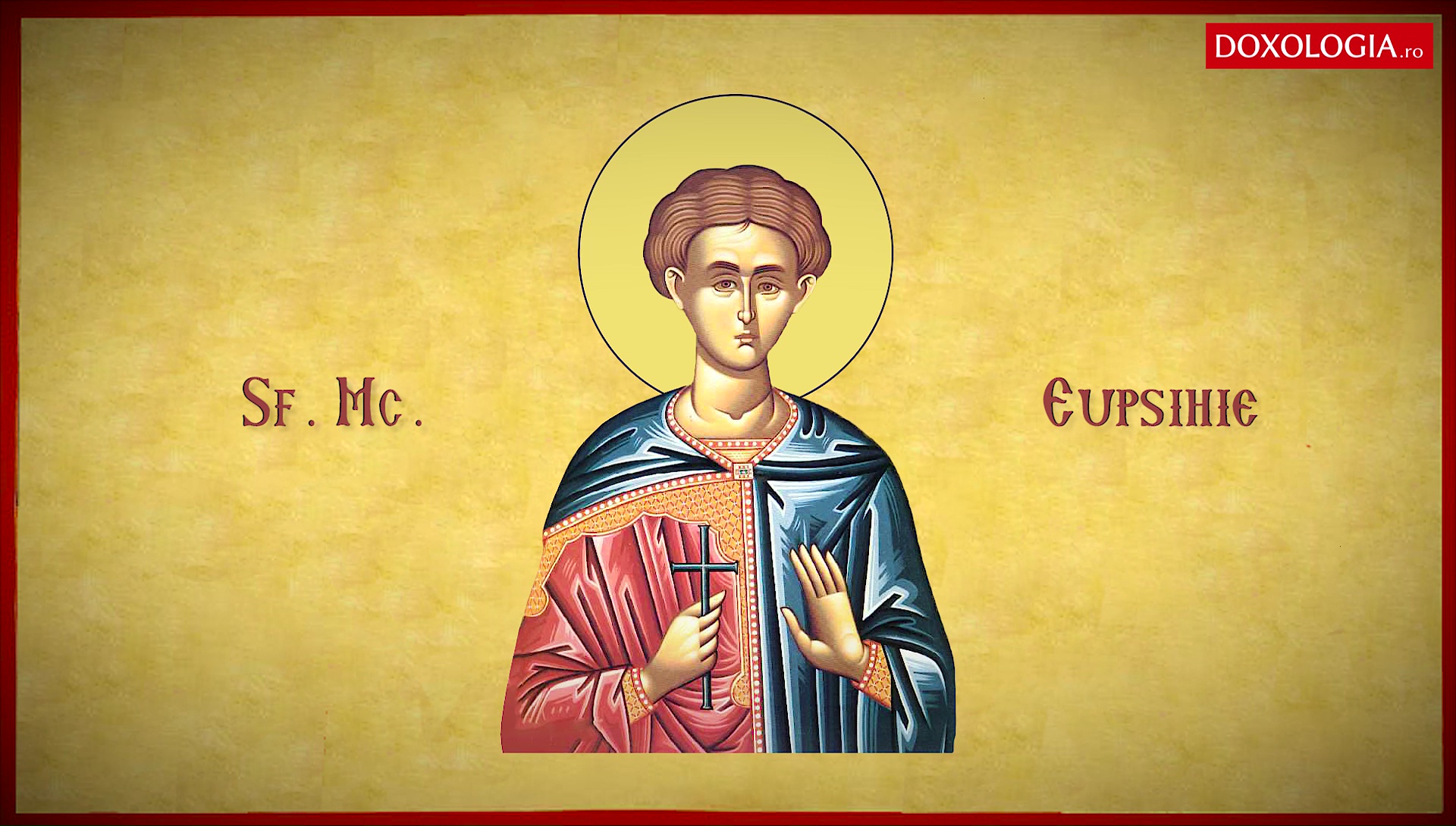 Sfântul Mucenic Eupsihie din Cezareea Capadociei