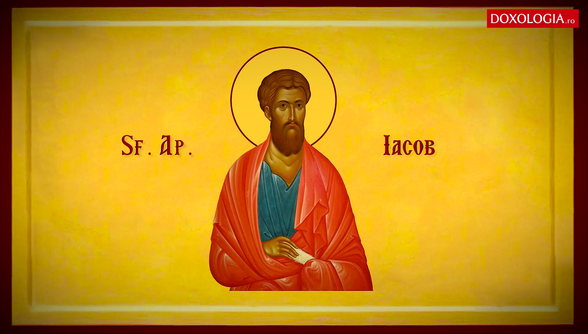 Sfântul Apostol Iacob, fratele Sfântului Apostol Ioan Evanghelistul Sfântul Apostol Iacob, fratele Sfântului Apostol Ioan Evanghelistul