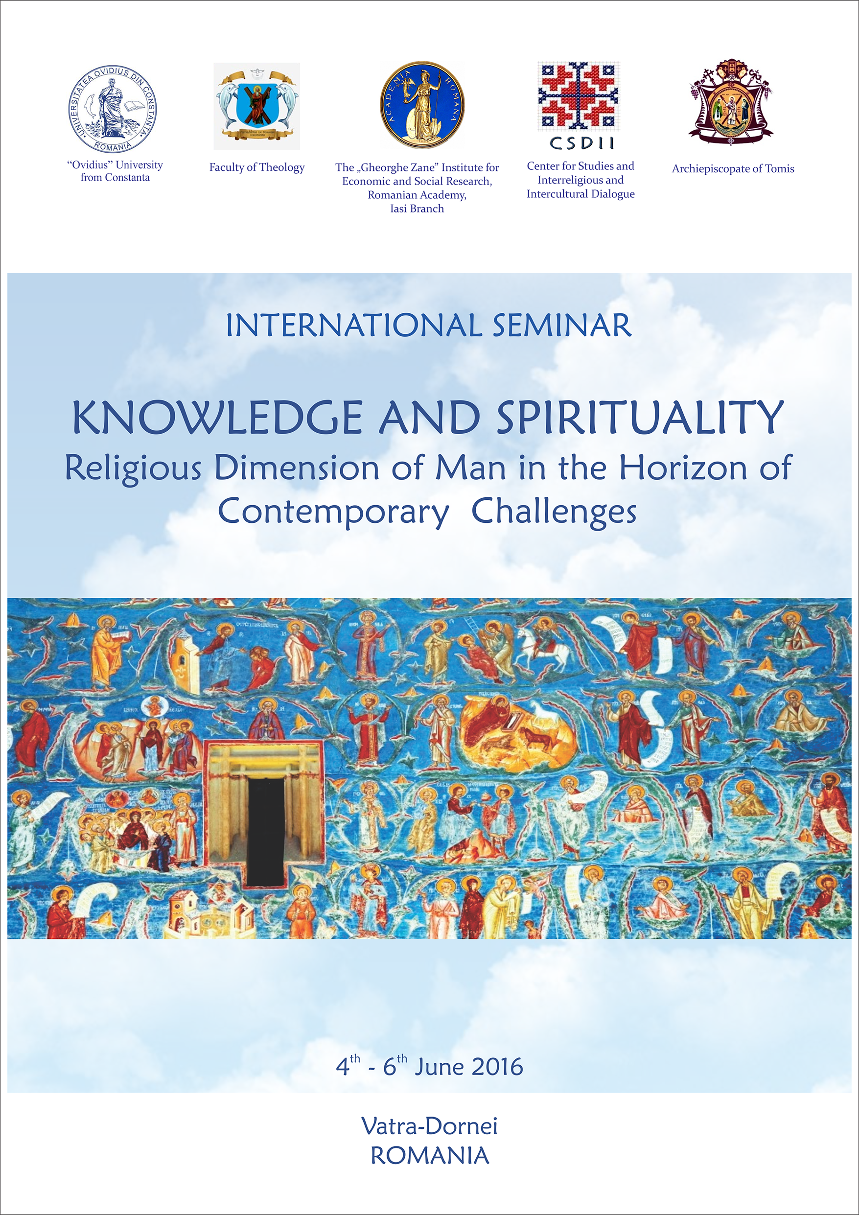 „Cunoaştere şi spiritualitate. Dimensiunea religioasă a omului în orizontul provocărilor contemporane“