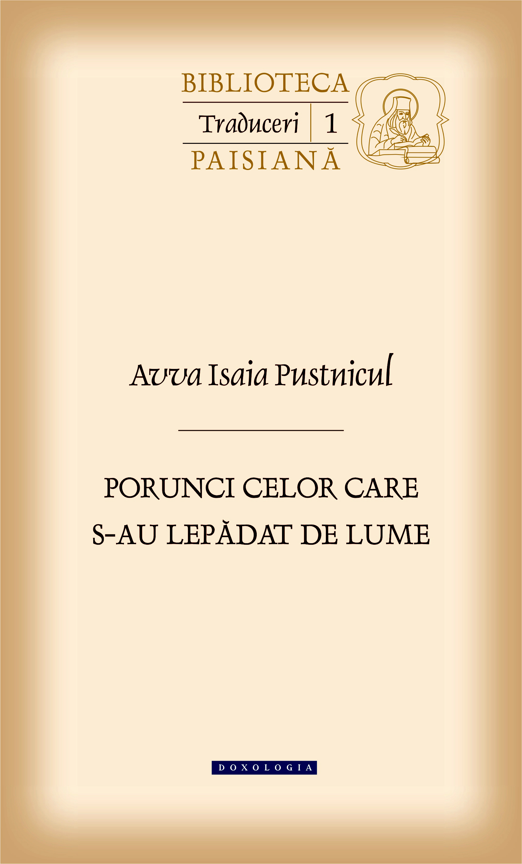 Porunci celor care s-au lepădat de lume – Avva Isaia Pustnicul