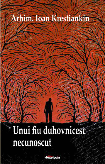 Unui fiu duhovnicesc necunoscut – Arhim. Ioan Krestiankin
