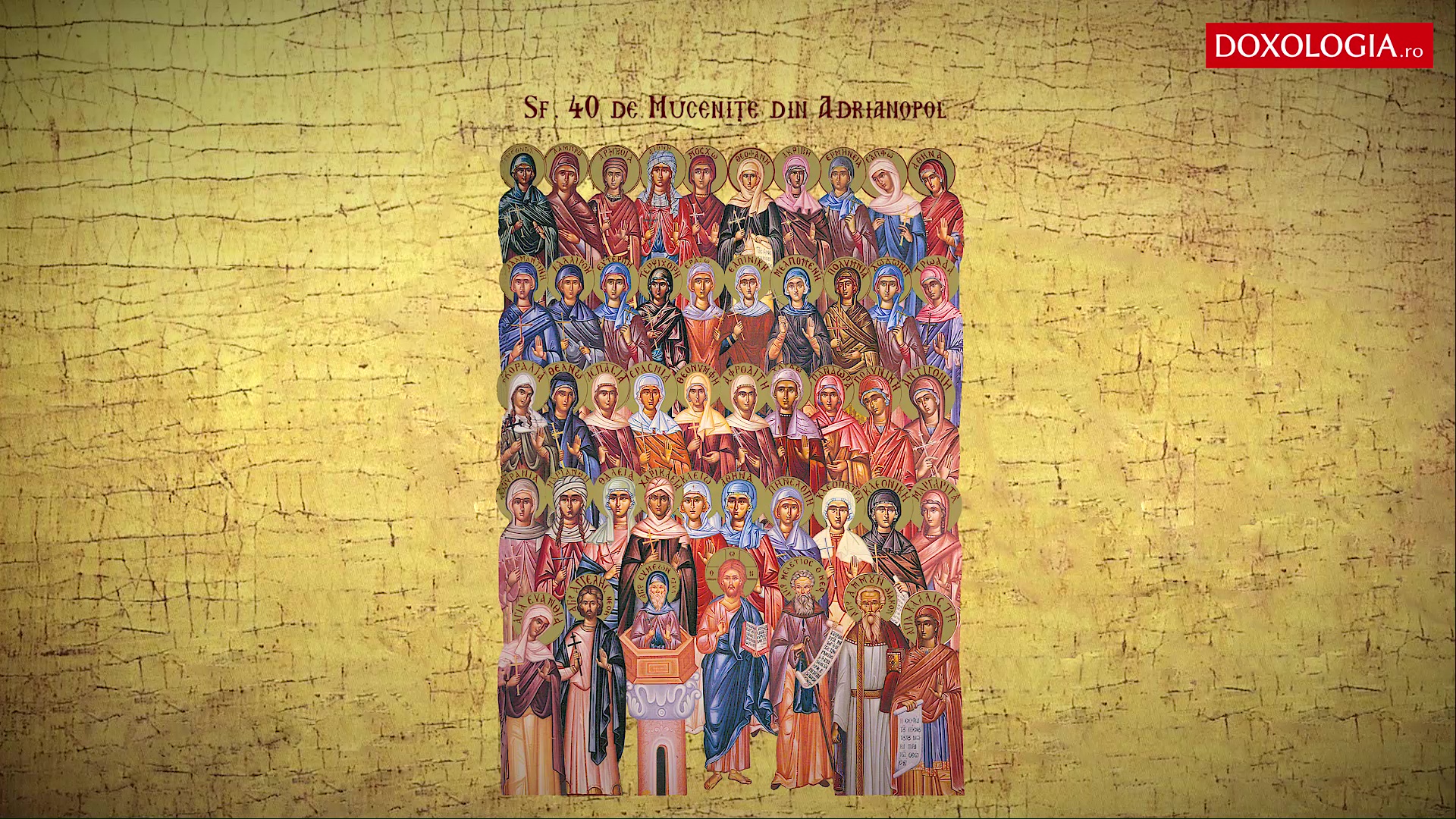 Troparul Sfintelor 40 de Mucenițe din Adrianopol