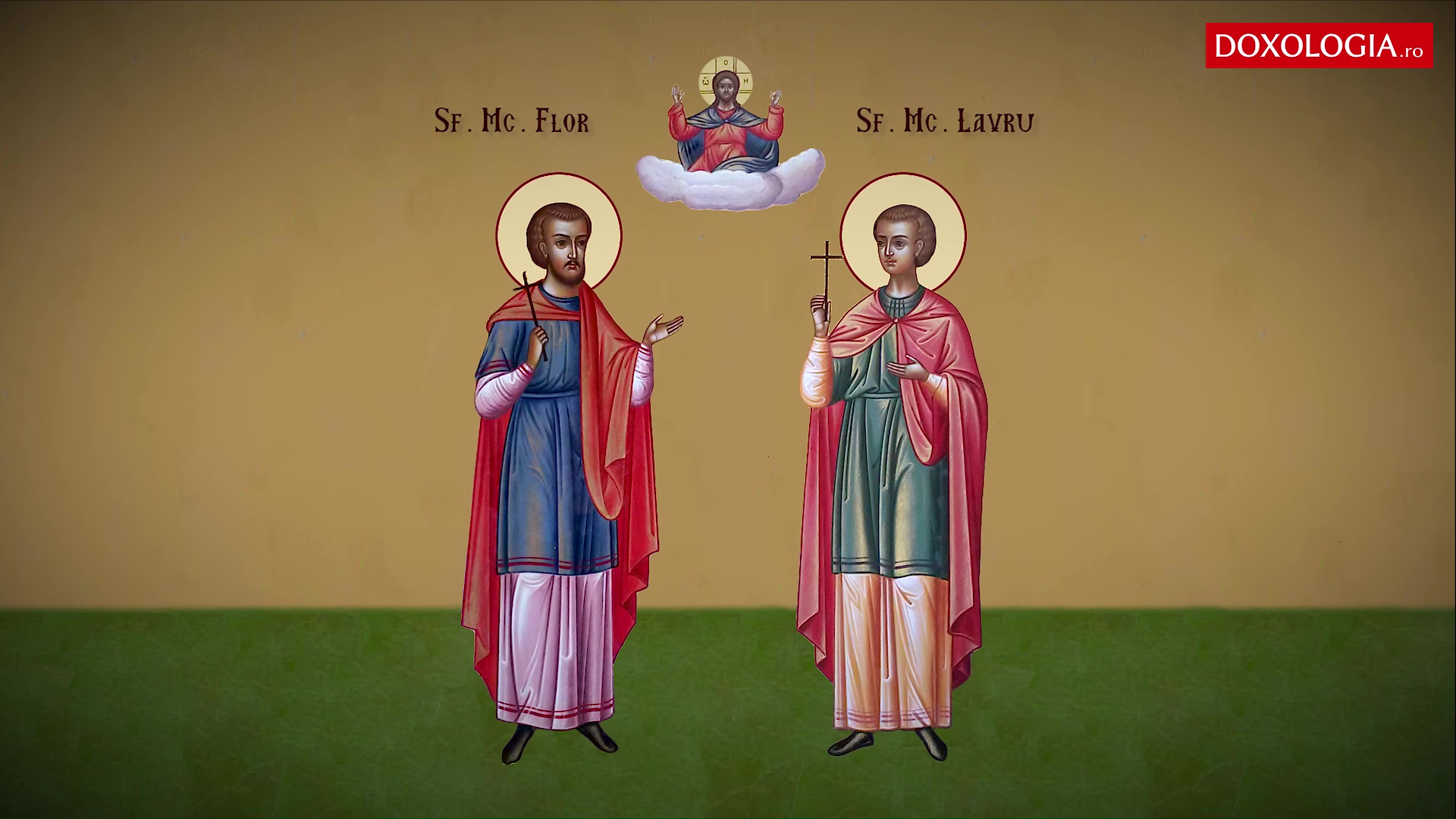 Troparul Sfinților Mucenici Flor și Lavru Troparul Sfinților Mucenici Flor și Lavru