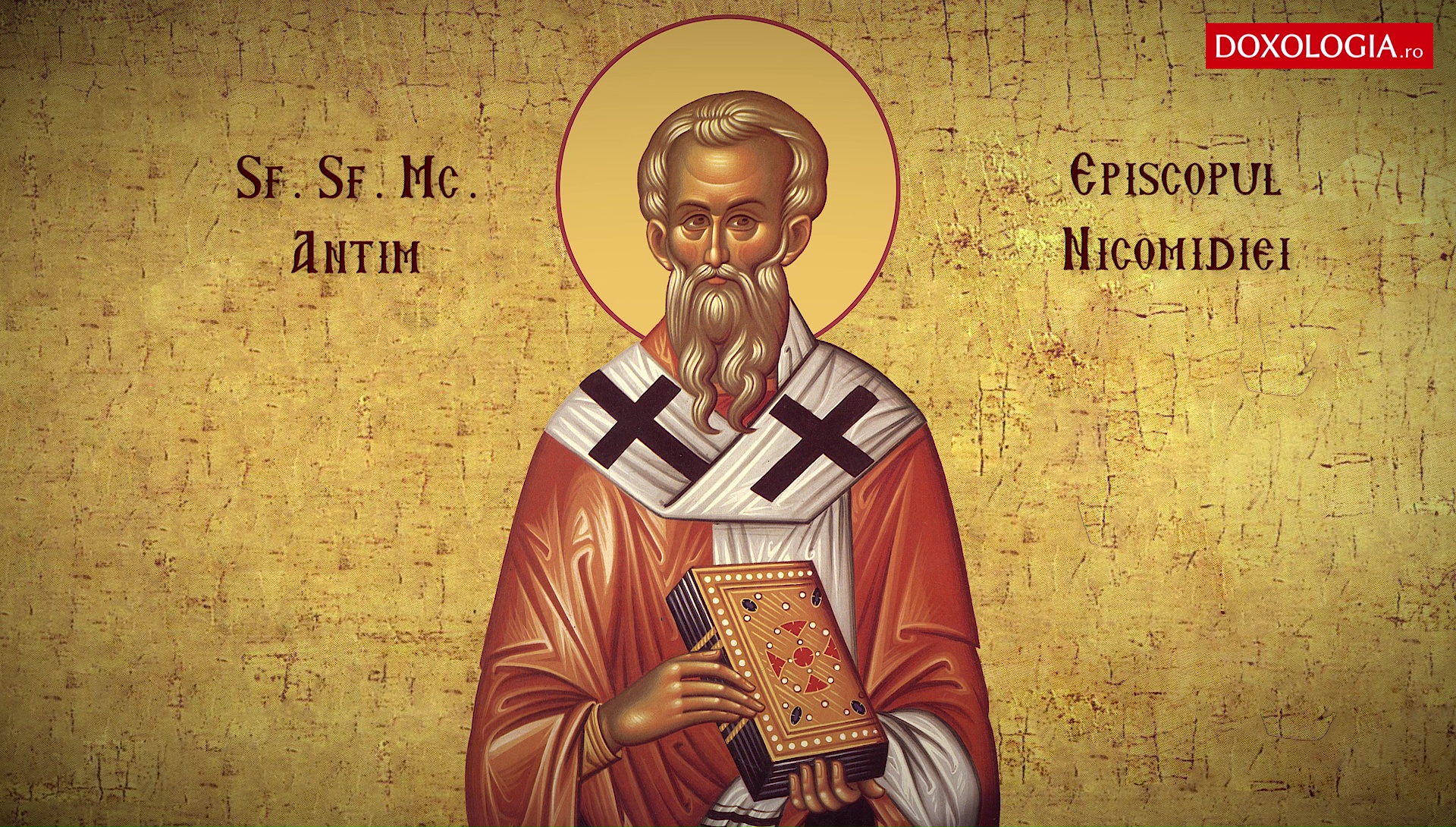 Troparul Sfântului Sfințit Mucenic Antim, Episcopul Nicomidiei