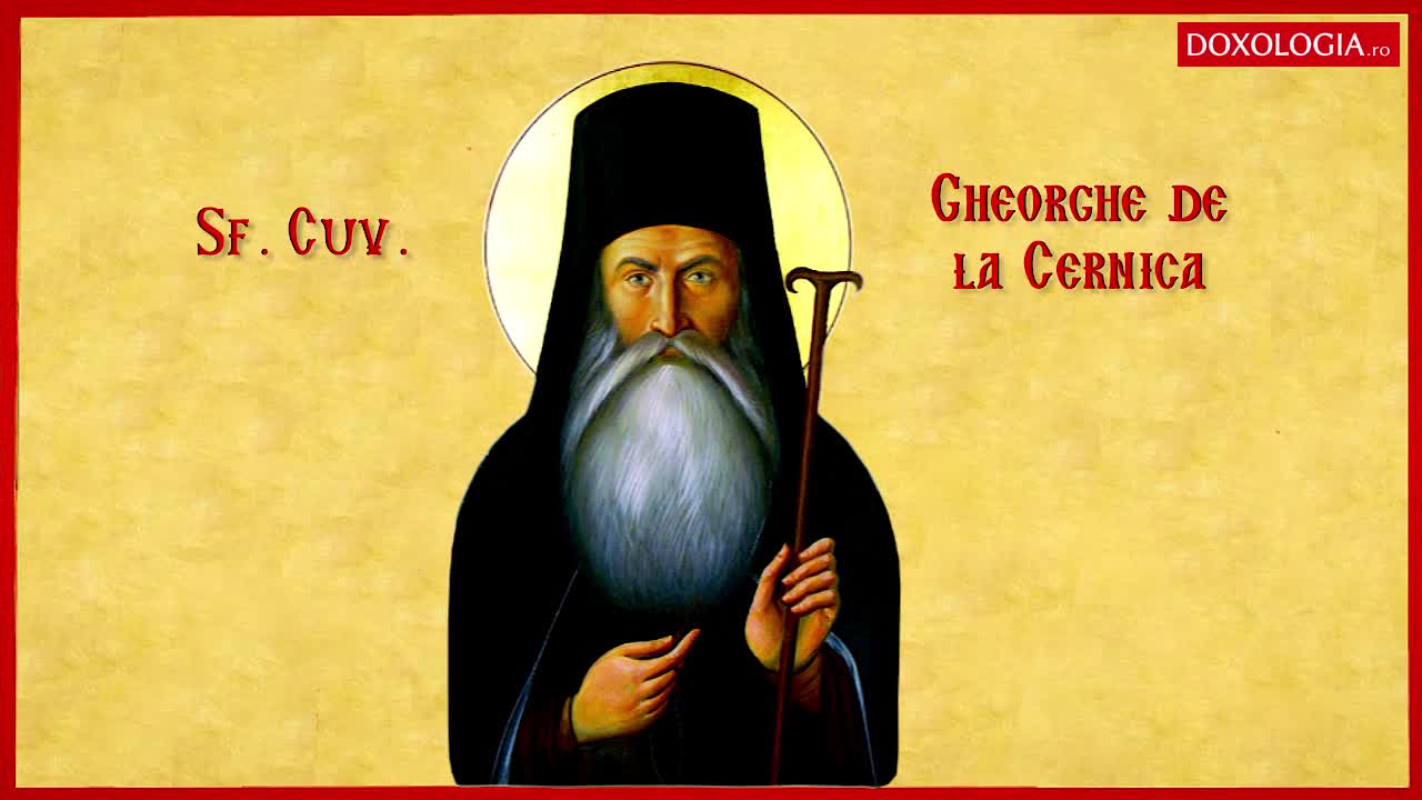 Troparul Sfântului Cuvios Gheorghe de la Cernica