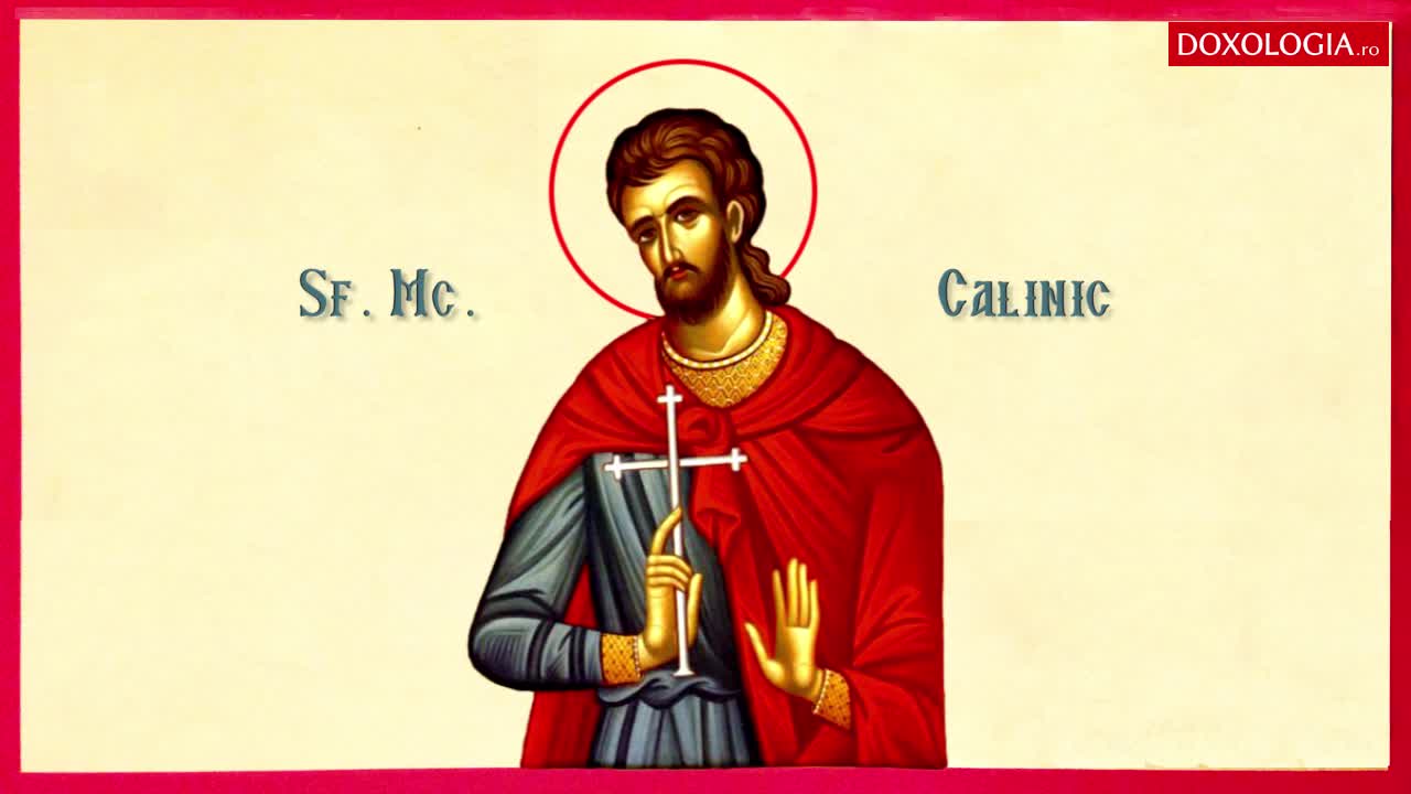 Sfinţii Mucenici Tirs, Levchie şi Calinic ‒ drumul spre sfințenie Sfântul Mucenic Calinic