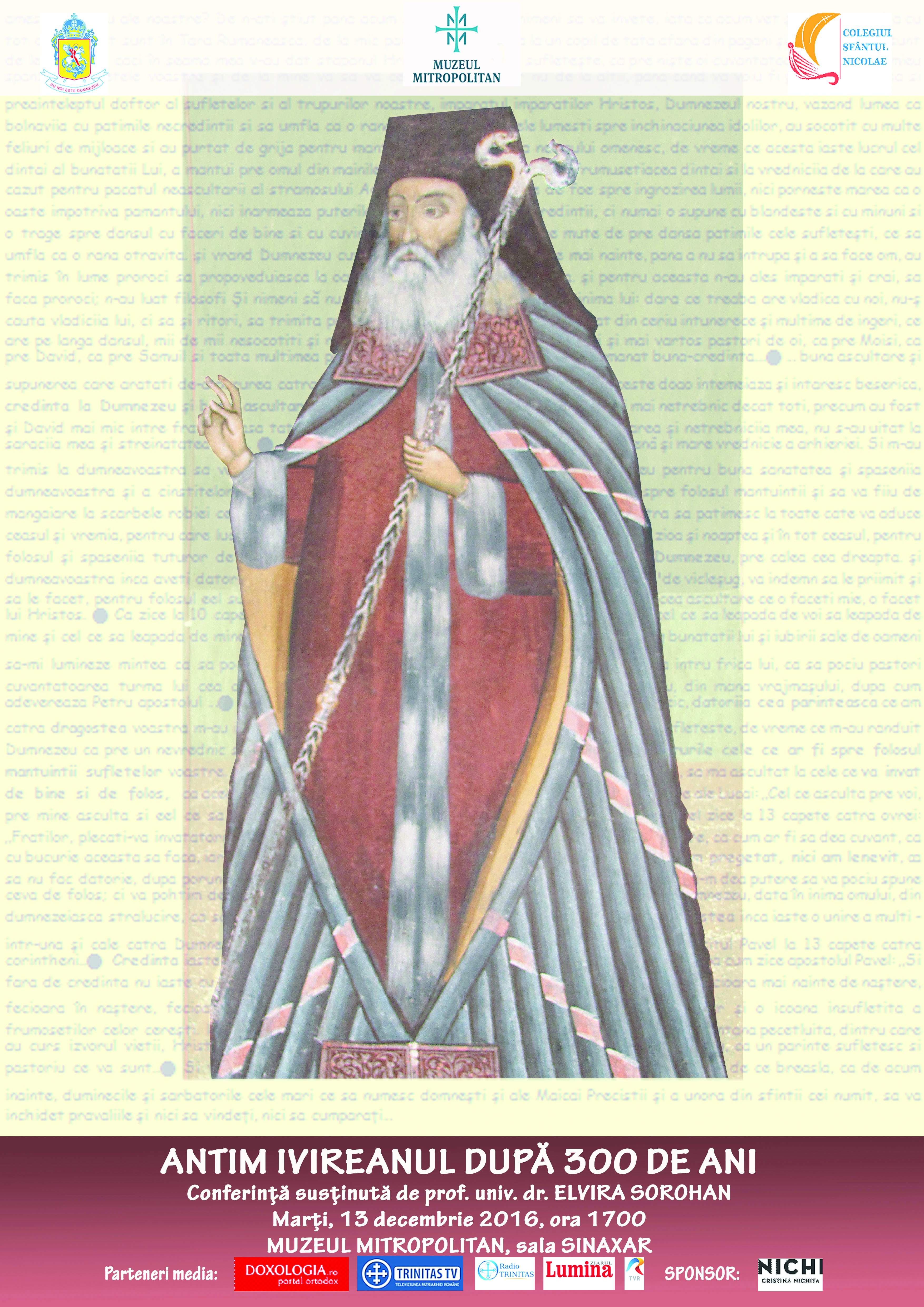 „Antim Ivireanul după 300 de ani“, conferinţă la Muzeul Mitropolitan din Iaşi
