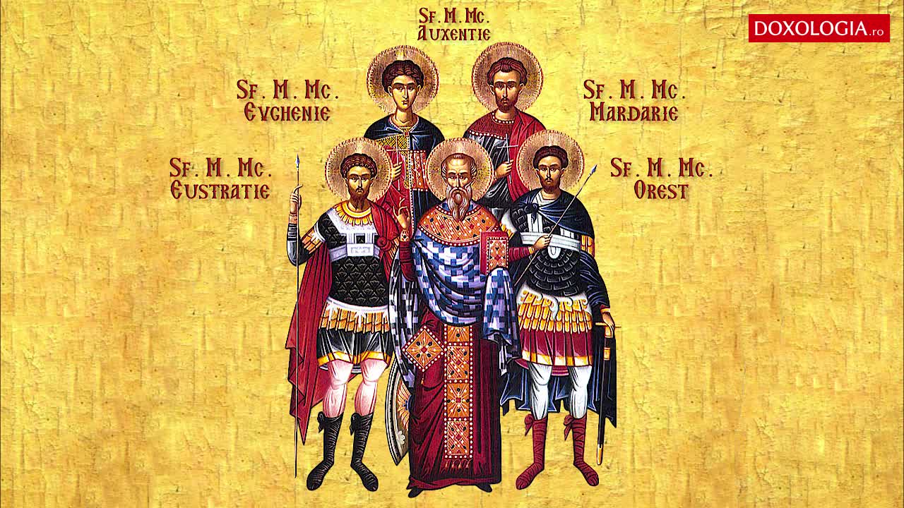 Troparul Sfinților Mucenici Eustratie, Auxentie, Evghenie, Mardarie și Orest Troparul Sfinților Mucenici Eustratie, Auxentie, Evghenie, Mardarie și Orest