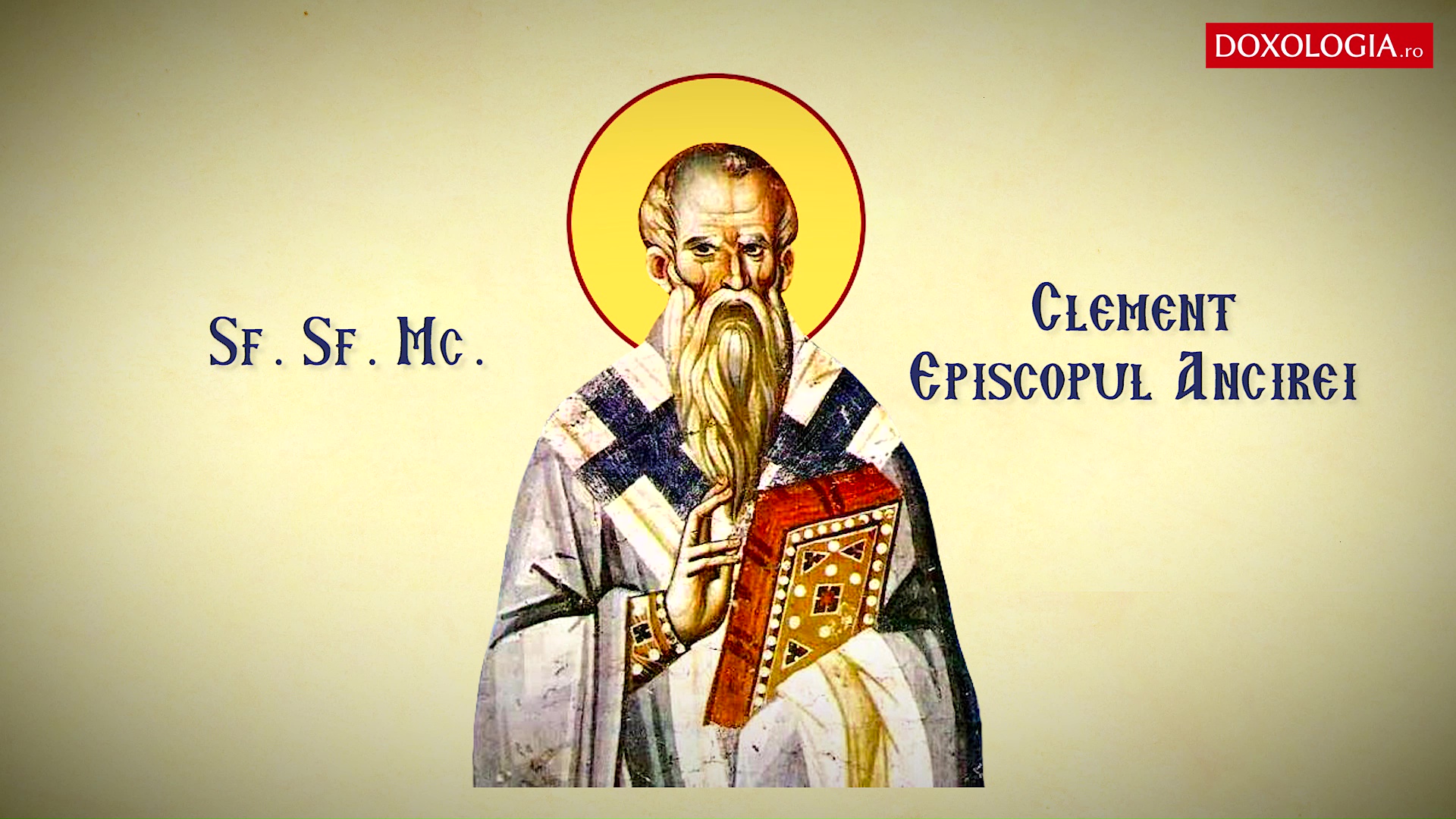 Troparul Sfântului Sfințit Mucenic Clement, Episcopul Ancirei