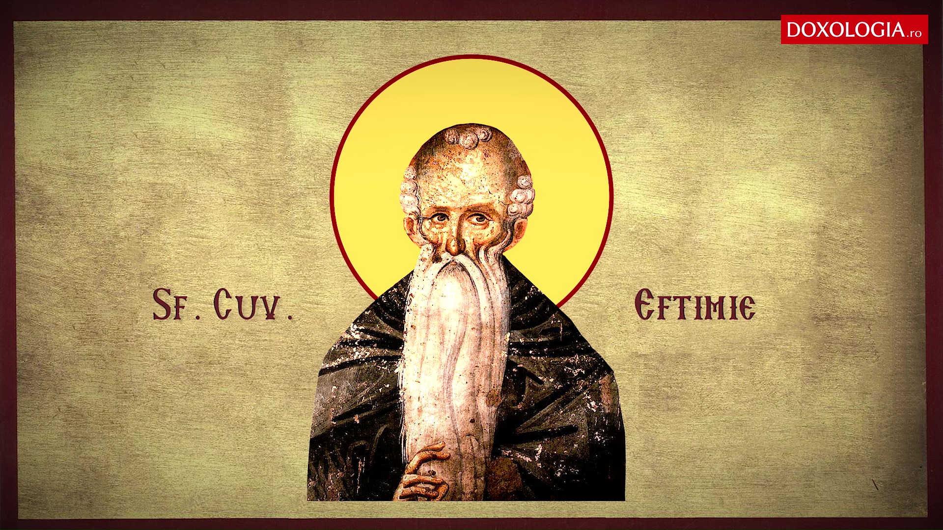 Troparul Sfântului Cuvios Eftimie cel Mare