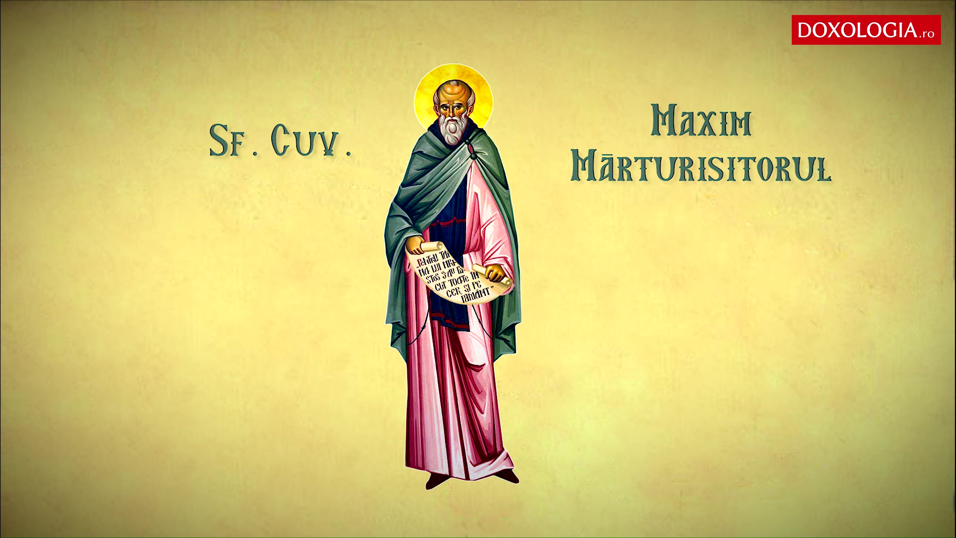 Troparul Sfântului Cuvios Maxim Mărturisitorul