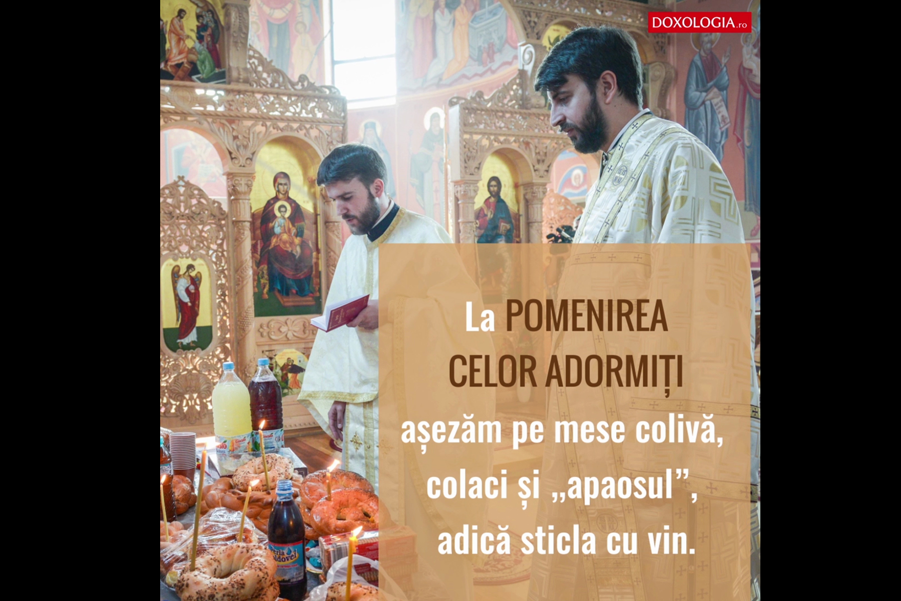 (Video) De ce aducem colivă, colaci și vin la pomenirea celor adormiți?