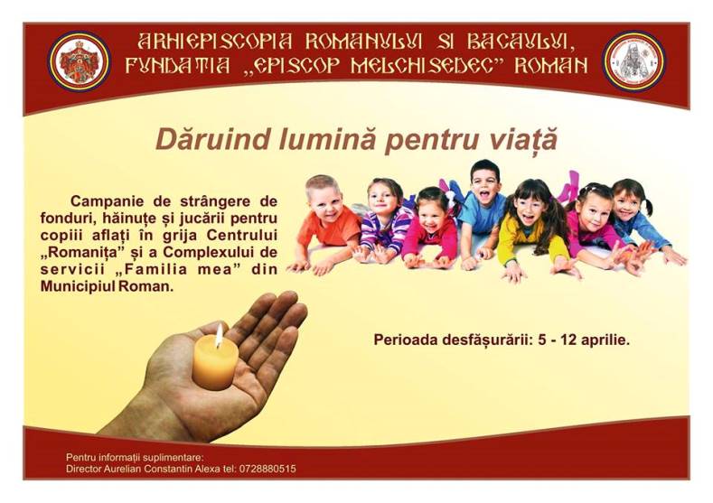 „Dăruind lumină pentru viaţă!“ „Dăruind lumină pentru viaţă!“