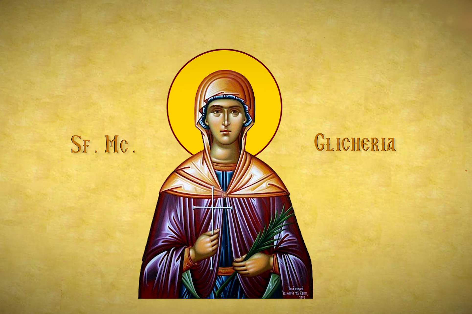 Sfânta Muceniță Glicheria ‒ drumul spre sfințenie Sfânta Muceniță Glicheria