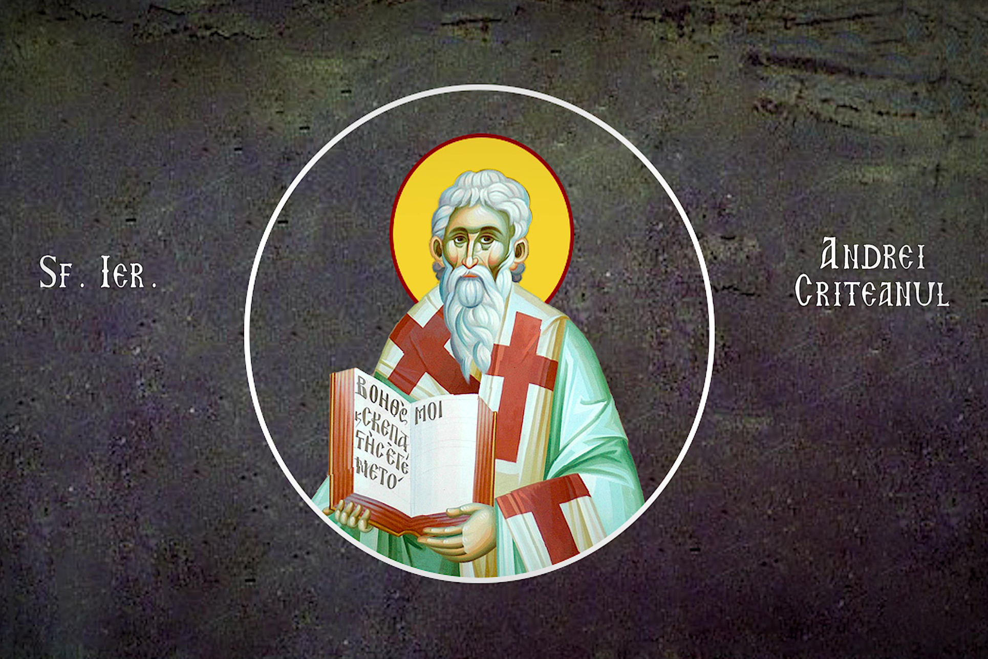 Sfântul Ierarh Andrei Criteanul Sfântul Ierarh Andrei Criteanul